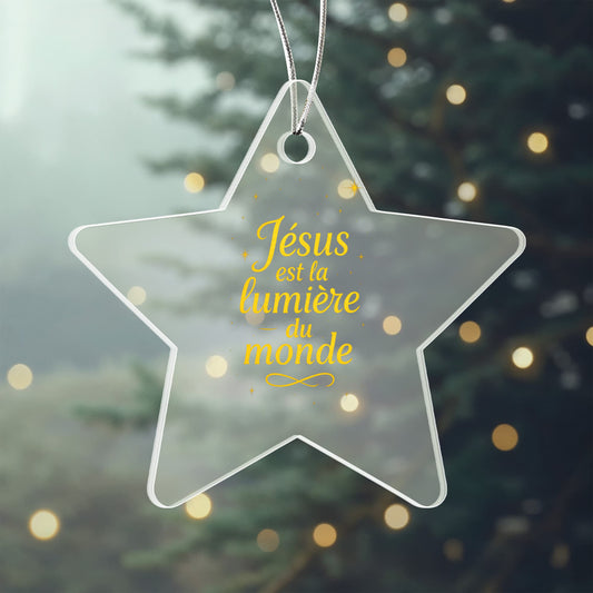 Ornement étoile en acrylique - Jésus est la lumière du monde